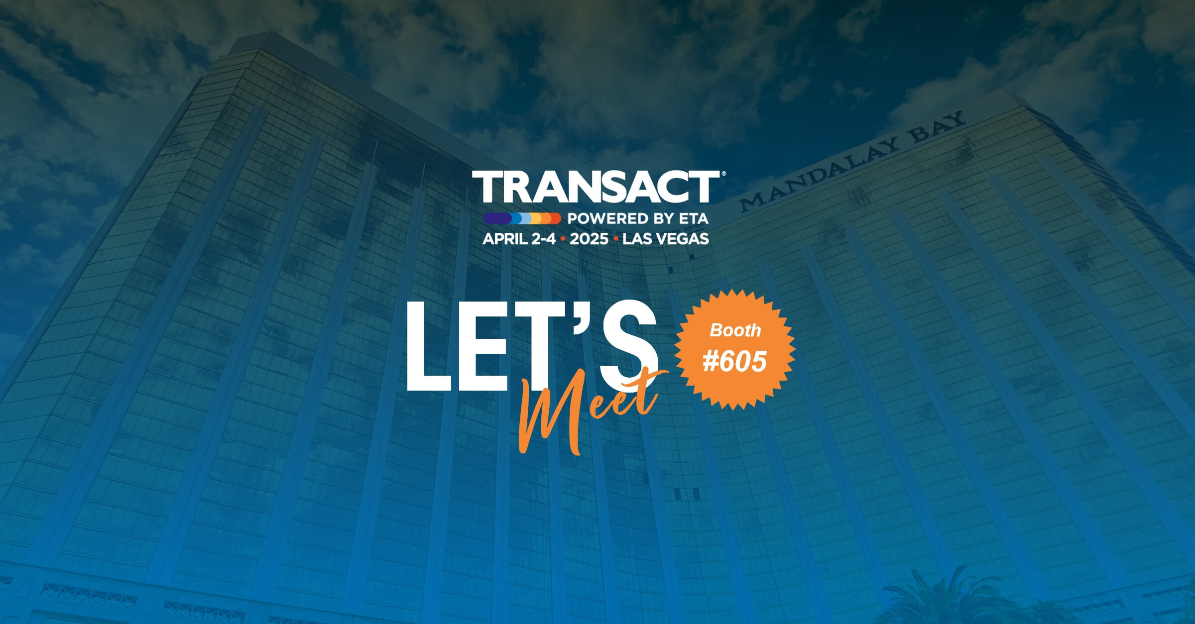 Transact ETA 2025