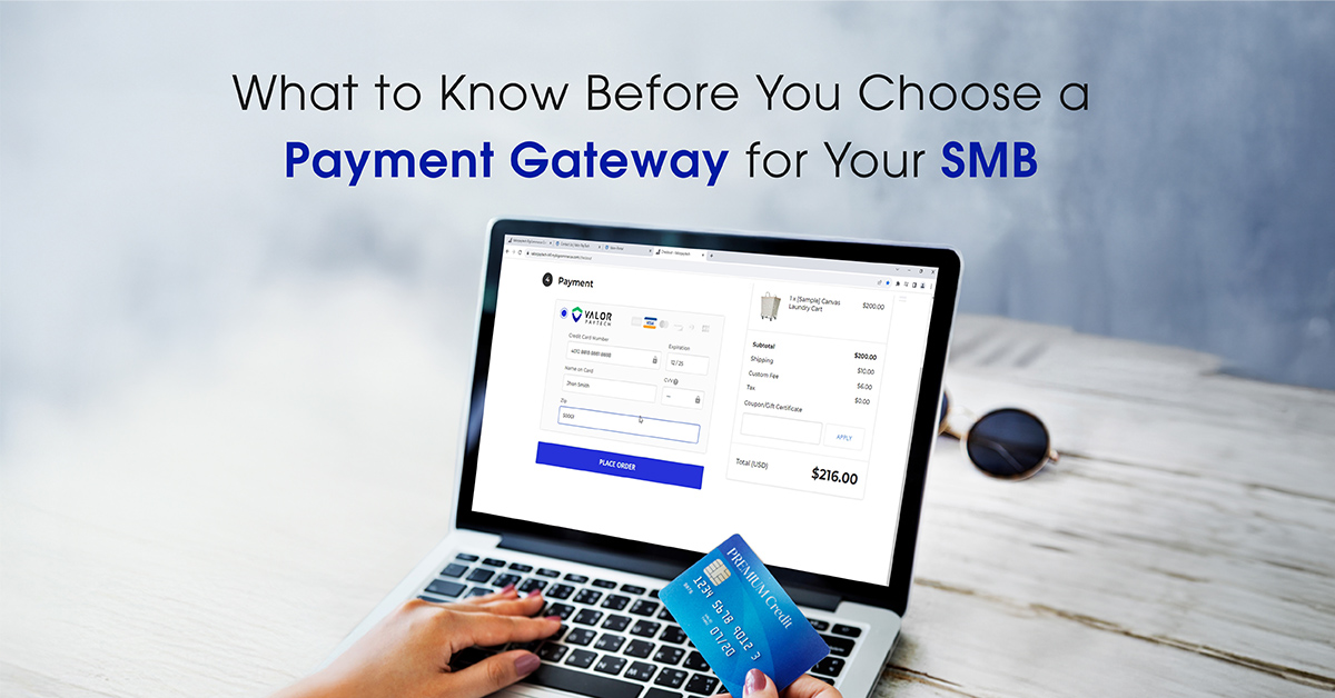 Best payment gateway for small businesses in 2025—secure Valor PayTech online checkout for SMB transactions