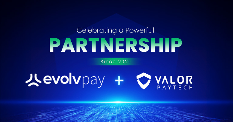 Evolv and Valor Celebrate Existing Partnership in Payment Innovation Announcement