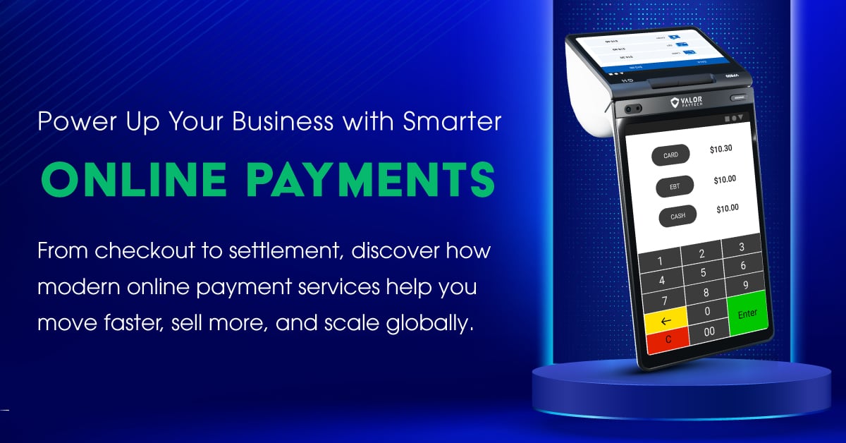 Valor PayTech online payment services—smart digital checkout and POS integration for businesses
