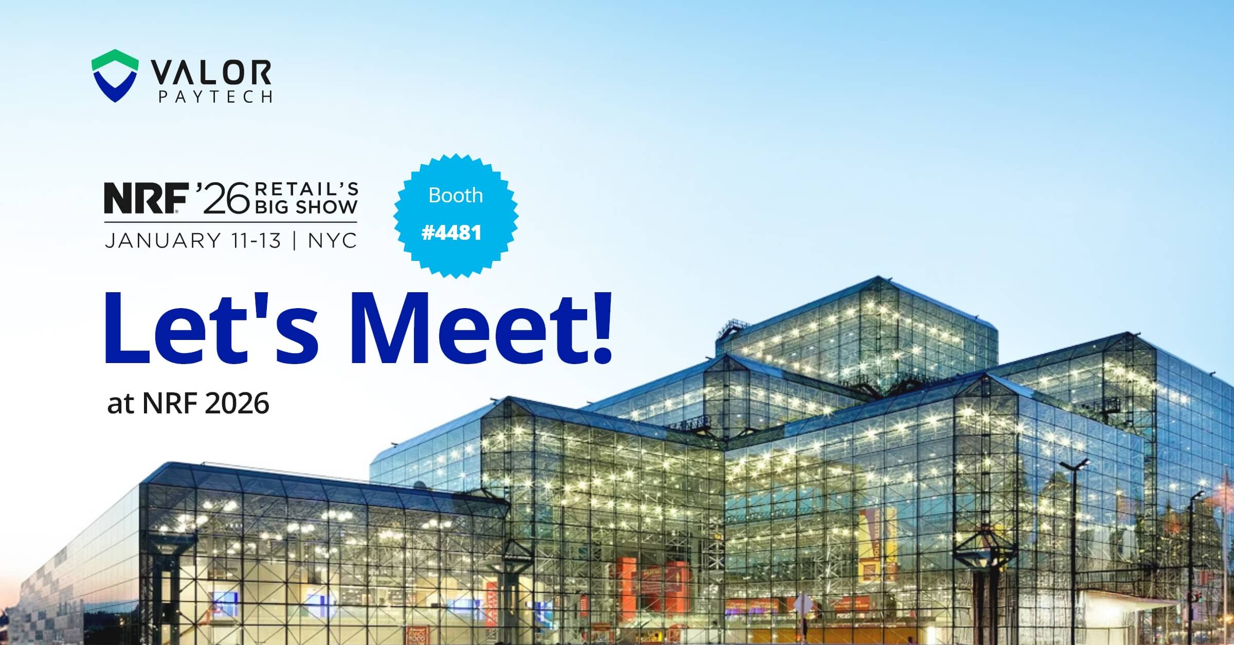 Valor PayTech at NRF 2025 event showcasing payment technology solutions for retail merchants