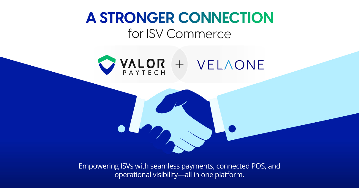 Valor PayTech VelaOne strategic partnership